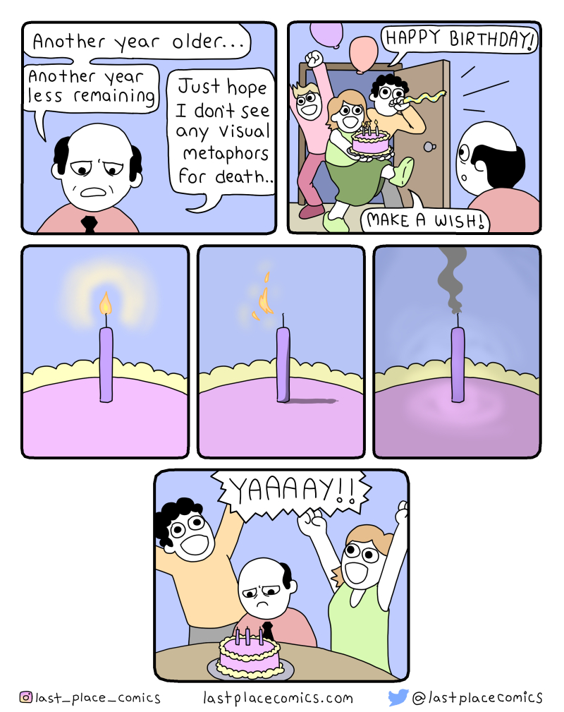 comic, webcomic, last place comics, birthday, death, visual, metaphor, candle, snuffed out, blown out, blows out, party, flame, extinguished
