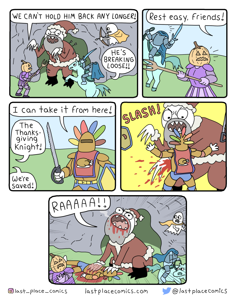 comic, webcomic, last place comics, halloween, contain, containing, fighting, christmas, thanksgiving, knight, knights, medieval,